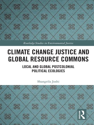 cover image of Climate Change Justice and Global Resource Commons
